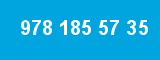 978 185 57 35